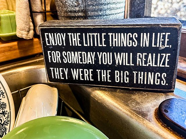 Blogger Meredith Bernard says some sayings have become cliche and, by many, considered overused. But she adds it's hard not to see the truth in them. (DTN/Progressive Farmer photo by Meredith Bernard)
